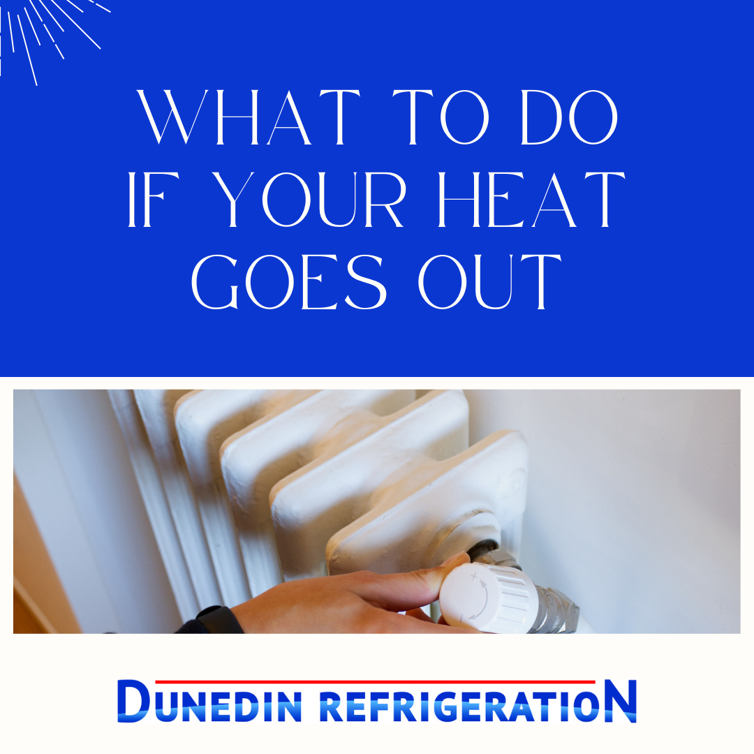 what-to-do-if-your-heat-goes-out-dunedin-refrigeration